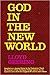 God in the new world,