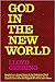 God in the new world,