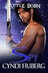 Spy by Cyndi Friberg Spy by Cyndi Friberg
