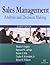 Sales Management: Analysis and Decision Making, 8th Edition