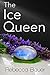 The Ice Queen (The Ice Queen Trilogy Book 1)