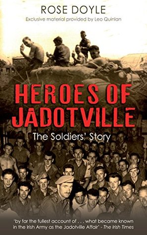 Heroes of Jadotville: The Soldiers' Story