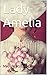 Amelia (Donne di Coraggio: Storie di Crescita e Avventura Vol. 1) (Italian Edition)