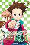À l'assaut du Roi, Tome 1 by Minori Kiguchi À l'assaut du Roi, Tome 1 by Minori Kiguchi