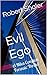 Evil Ego: A Miles Compton Forensic Thriller (Miles Compton Forensic Thrillers)