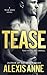 Tease (Tease #1-5; The Call...
