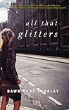 All That Glitters