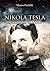 Nikola Tesla: Il creatore di sogni
