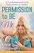 Permission to BE ME: A Transformational Guide from Woman to Goddess