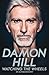 Watching the Wheels by Damon Hill