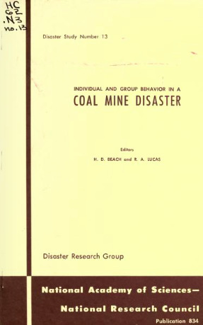 Individual and Group Behavior in a Coal Mine Disaster