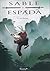 Sable y Espada 1. La Yesha (Le Sabre et l'Épée, #1)