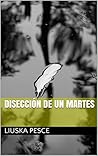 Disección de un martes (Spanish Edition)