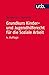 Grundkurs Kinder- und Jugendhilferecht für die Soziale Arbeit (German Edition)