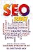 SEO 2017: Search Engine Optimization for 2017. On Page SEO, Off Page SEO, Keywords