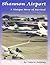 Shannon Airport - A History: A unique story of survival