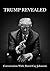 Trump Revealed: An American...