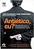 Antiético, Eu?