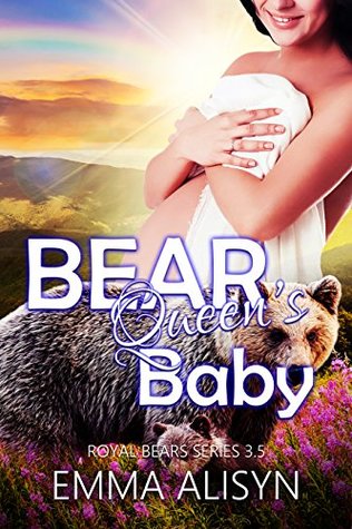 Bear Queen's Baby (Royal Bears Of Casakraine, #3.5)