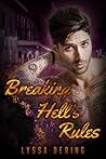 Breaking Hell's Rules by Lyssa Dering