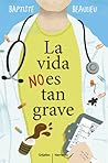 La vida no es tan...