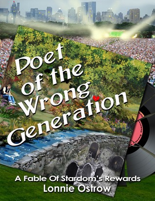Poet Of The Wrong Generation (Kindle Edition)