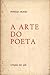 A arte do poeta