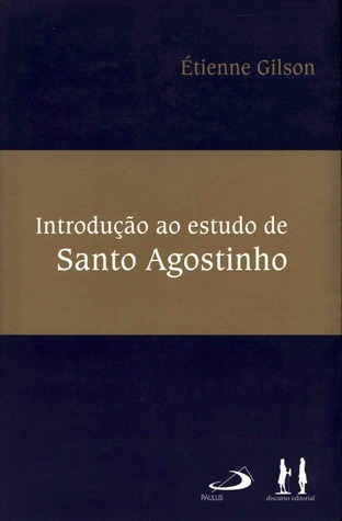 Introdução ao estudo de Santo Agostinho