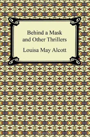 Behind a Mask and Other Thrillers