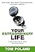 Your Extraordinary Life