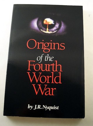 Origins of the Fourth World War : And the Coming Wars of Mass Destruction