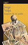 Examen de mi padre