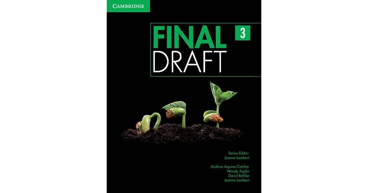 Final Draft Level 3 Student's Book with Online Writing Pack by Andrew