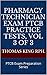 Pharmacy Technician Exam PTCB Practice Tests, Vol 3 of 3: PTCB Exam Preparation Series