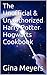 The Unofficial & Unauthorized Harry Potter Hogwarts Cookbook (Unofficial Cookbook)