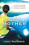 The Lost Mother by Tracy Buchanan