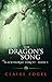 The Dragon's Song: Blackthorne Forest, Book 3