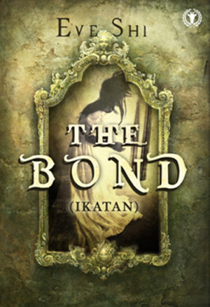 The Bond: Ikatan (Paperback)