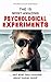 The 15 Most Amazing Psychological Experiments