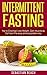 Intermittent Fasting: Yes T...