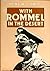 With Rommel in the Desert