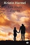 Les jours d'après by Kristin Harmel