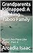 Grandparents Kidnapped: A Smoking Taboo Family Story: There's No Place Like Home - Part 4