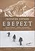 Έβερεστ:  Ο αγώνας. Η ανάβαση. Η κορυφή: Υψηλός κίνδυνος, υψηλός συναγωνισμός: Στο δρόμο για την ψηλότερη κορυφή του κόσμου