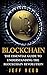 Blockchain: The Essential G...