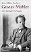 Gustav Mahler by Jens Malte Fischer Gustav Mahler by Jens Malte Fischer