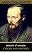 Fyodor Dostoyevsky: The Classics Novels Collection