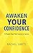 Awaken Your Confidence: 15 ...