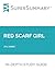 Study Guide: Red Scarf Girl by Ji-Li Jiang (SuperSummary)