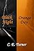 Black Night Orange Day